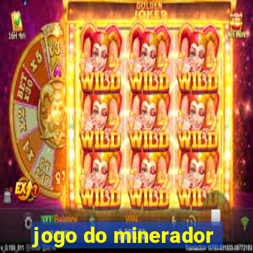 jogo do minerador